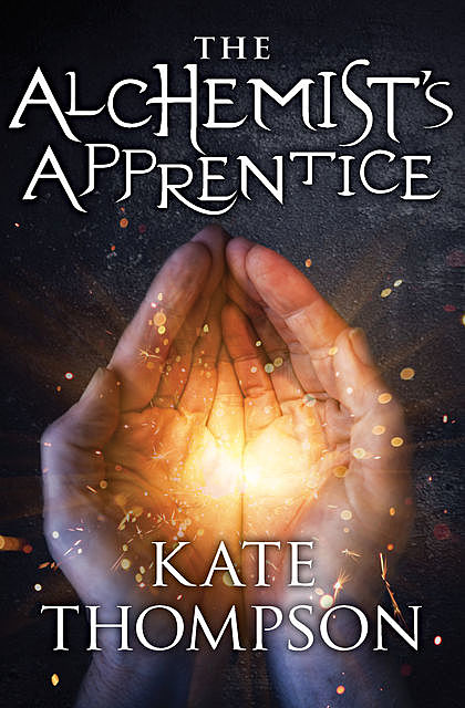 The Alchemist's Apprentice, Kate Thompson
