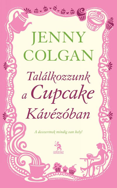 Találkozzunk a Cupcake Kávézóban, Jenny Colgan