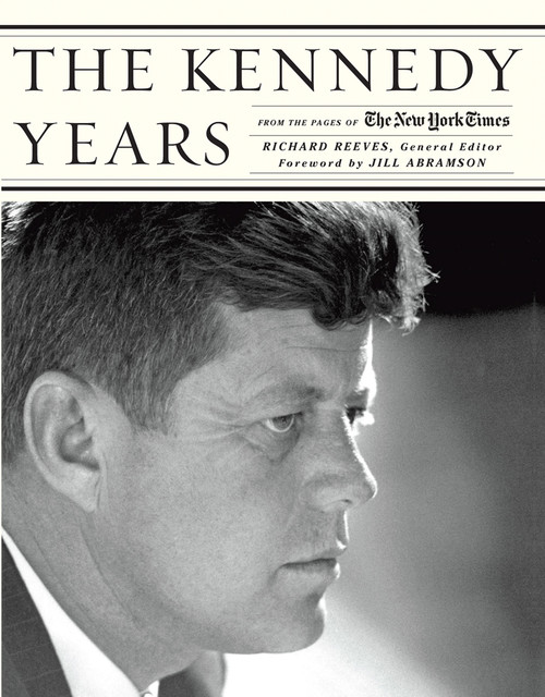 The Kennedy Years, Jill Abramson
