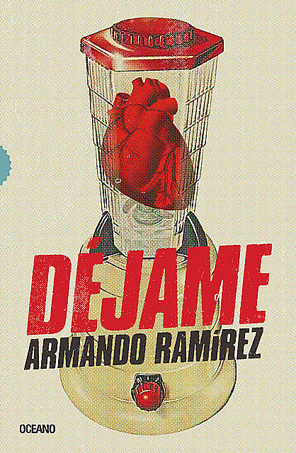 Déjame, Armando Ramírez