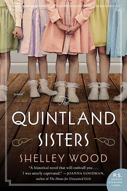 The Quintland Sisters, Shelley Wood