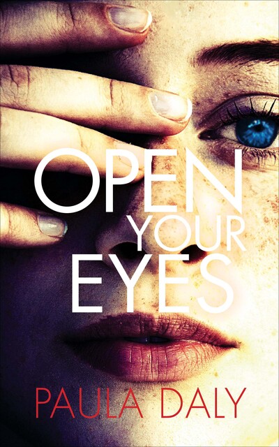 Open Your Eyes, Paula Daly
