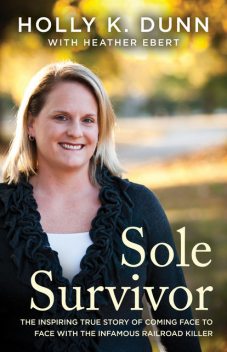 Sole Survivor, Holly Dunn