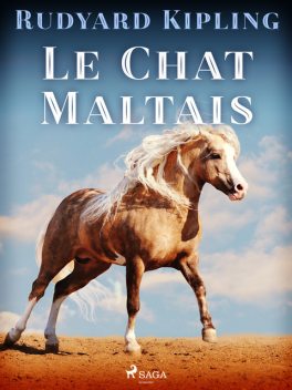 Le Chat maltais, Rudyard Kipling