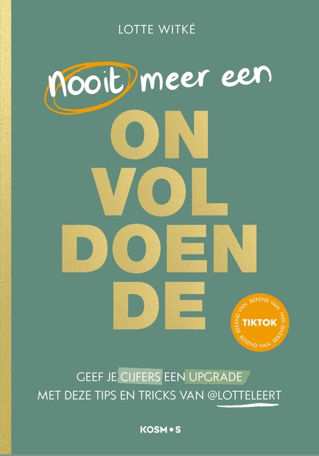 Nooit meer een onvoldoende, Lotte Witké