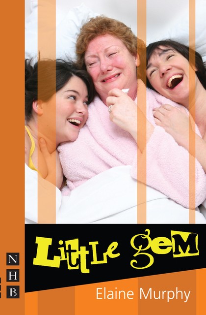 Little Gem (NHB Modern Plays), Elaine Murphy