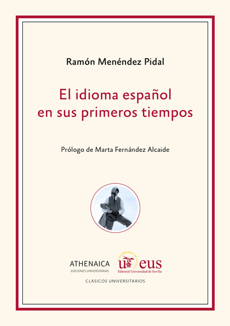 El idioma español en sus primeros tiempos, Ramón Menéndez Pidal