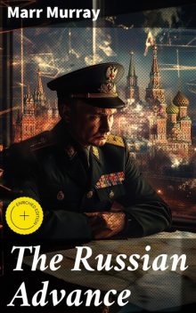 The Russian Advance, Marr Murray