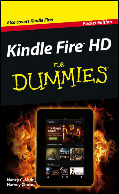 Kindle Fire HD For Dummies, Nancy C.Muir