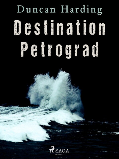 Destination Petrograd, Duncan Harding