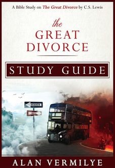 The Great Divorce Study Guide, Alan Vermilye