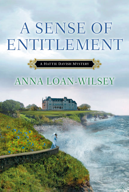 A Sense of Entitlement, Anna Loan-Wilsey