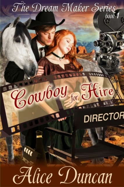 Cowboy for Hire (The Dream Maker Series, Book 1), Alice Duncan