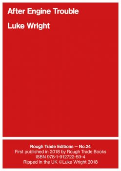 After Engine Trouble, Luke Wright