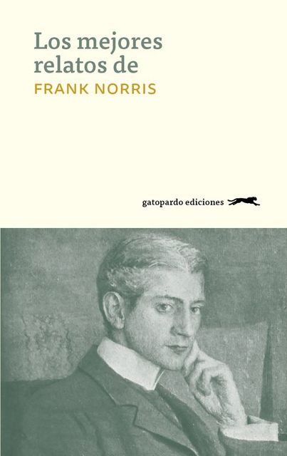 Los mejores relatos de Frank Norris, Frank Norris