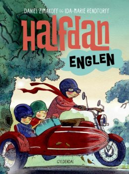 Halfdan 2 – Englen, Daniel Zimakoff, Ida-Marie Rendtorff