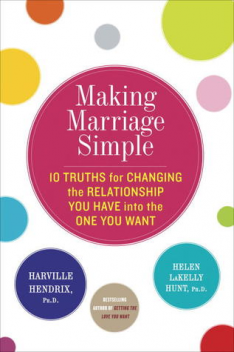 Making Marriage Simple, Harville Hendrix