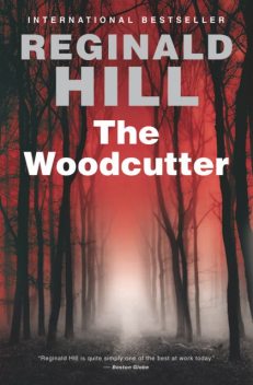The Woodcutter, Reginald Hill