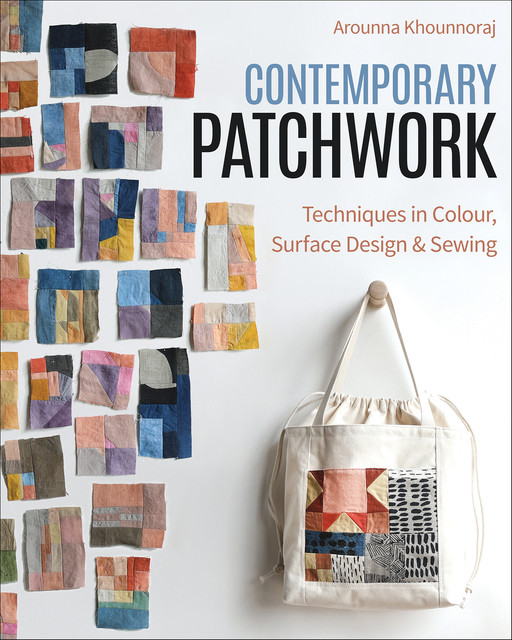 Contemporary Patchwork, Arounna Khounnoraj