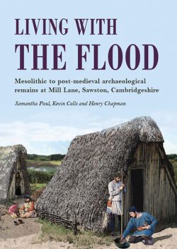 Living with the Flood, Henry Chapman, Kevin Colls, Samantha Paul