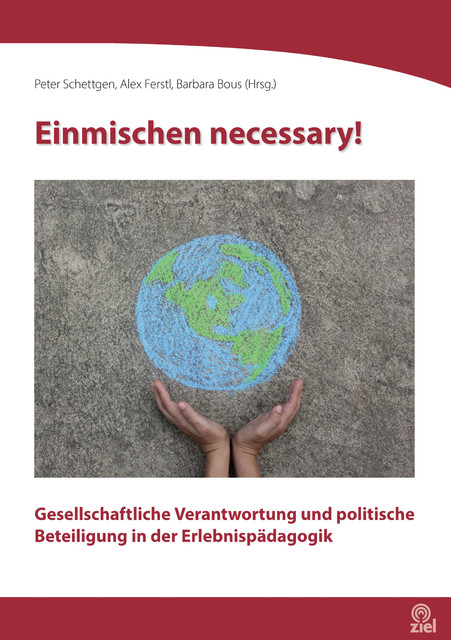Einmischen necessary, Alex Ferstl und Barbara Bous, Peter Schettgen