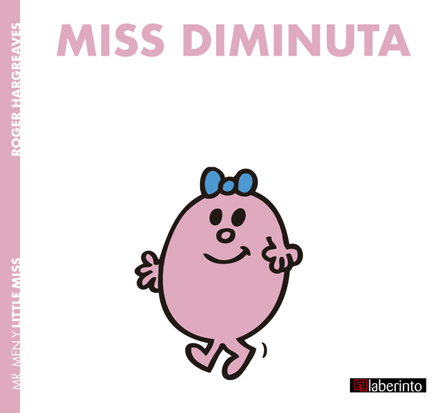 Miss Diminuta, Roger Hargreaves
