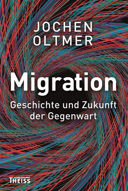 Migration, Jochen Oltmer