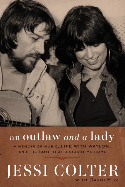 An Outlaw and a Lady, David Ritz, Jessi Colter