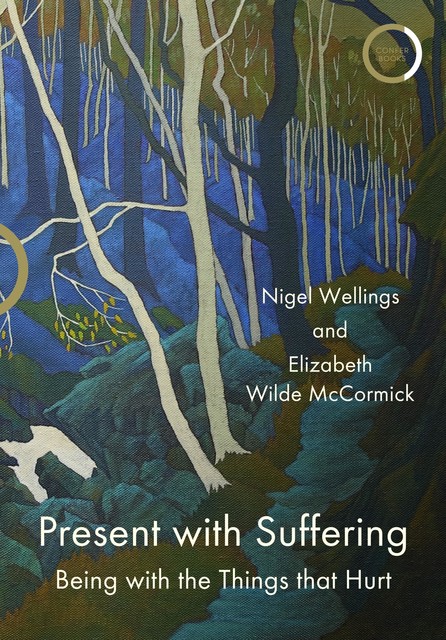 Present with Suffering, Elizabeth McCormick, Nigel Wellings