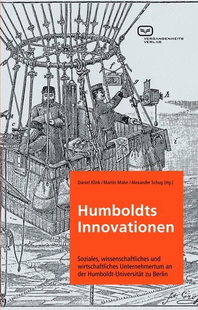 Humboldts Innovationen, amp, Alexander Schug Daniel Klink, Martin Mahn