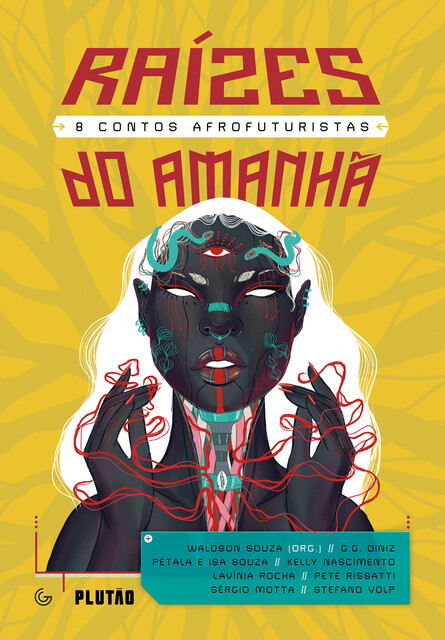 Raízes do amanhã, Petê Rissatti, Waldson Souza, Lavínia Rocha, G.G. Diniz, Isa Souza, Kelly Nascimento, Pétala Souza, Stefano Volp, Sérgio Motta