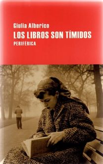Los Libros Son Tímidos, Giulia Alberico
