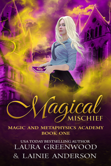 Magical Mischief, Laura Greenwood, L.A. Boruff