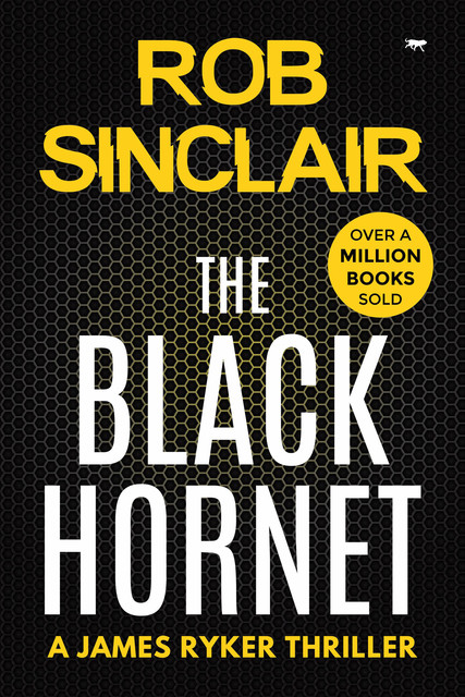 The Black Hornet, Rob Sinclair