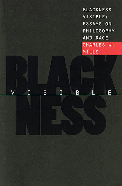 Blackness Visible, Charles Mills