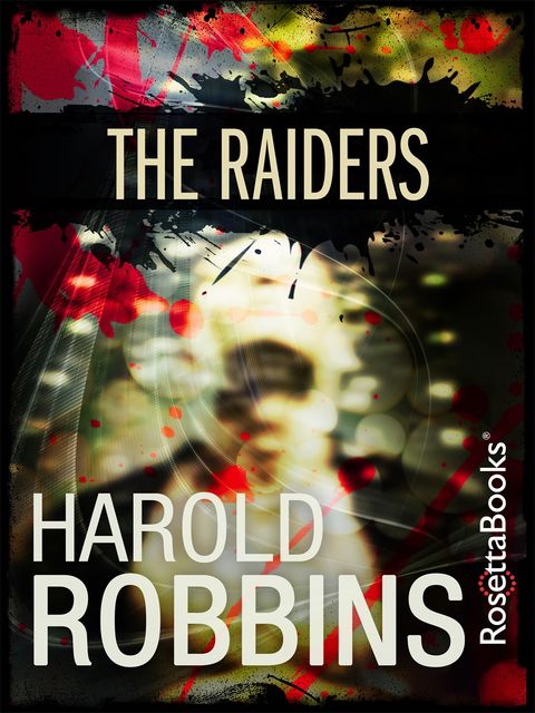 The Raiders, Harold Robbins