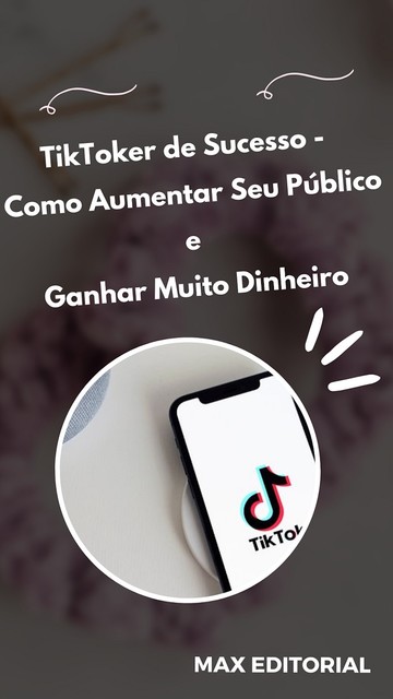 TikToker de Sucesso, Max Editorial