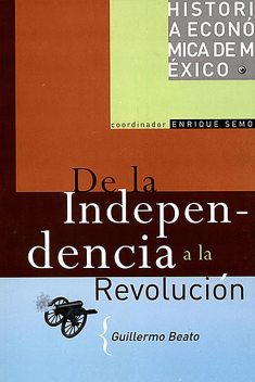 De la Independencia a la Revolución, Guillermo Beato