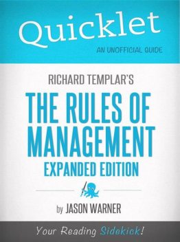 Quicklet On Richard Templar's Rules of Management, Jason Warner
