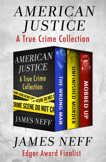 American Justice, James Neff