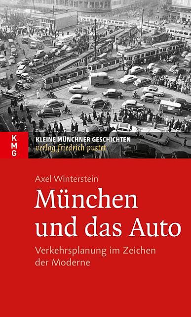 München und das Auto, Axel Winterstein
