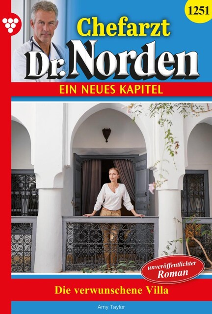 Chefarzt Dr. Norden 1251 – Arztroman, Amy Taylor