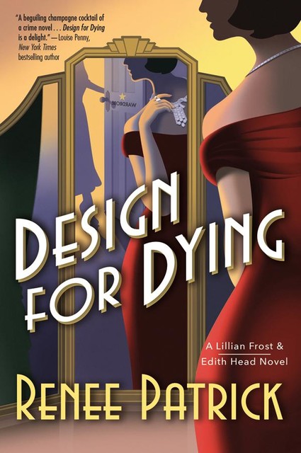 Design for Dying, Renee Patrick