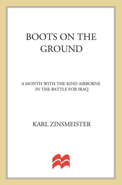 Boots on the Ground, Karl Zinsmeister