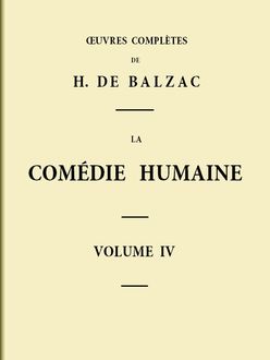 La Comédie Humaine Livre 1, Tome 4, Honoré Balzac