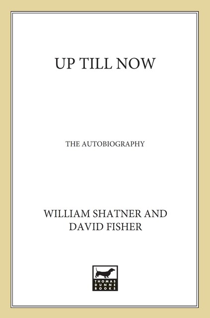 Up Till Now, David Fisher, William Shatner
