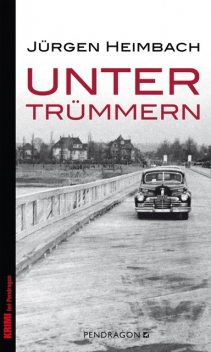 Unter Trümmern, Jürgen Heimbach