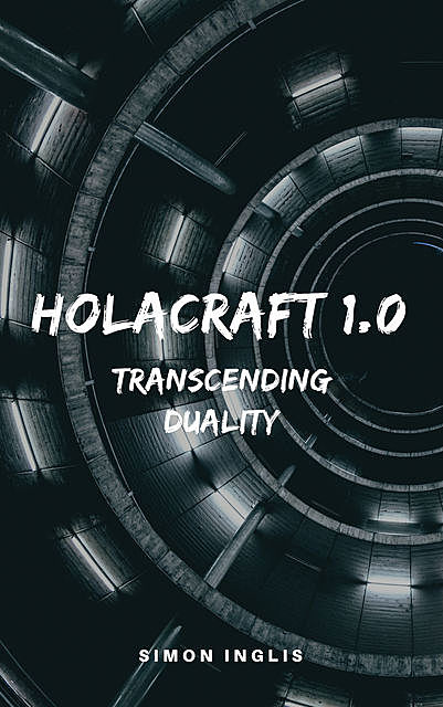 Holacraft 1.0, Simon Inglis