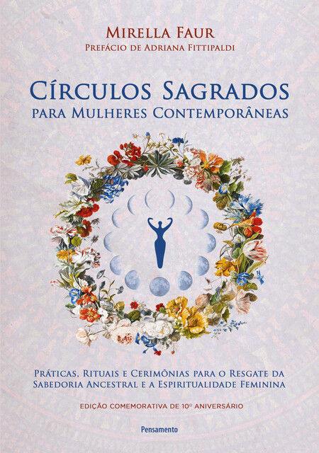 Círculos sagrados para mulheres contemporâneas, Mirella Faur