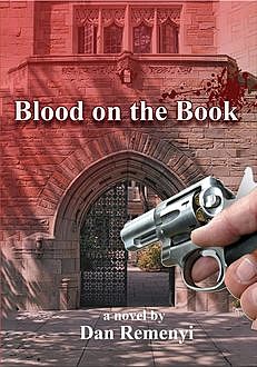 Blood on the Book, Dan Remenyi